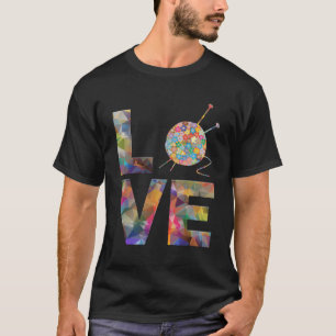 Knitter Knitter Crochet Liebe Garnmuster Stitch T-Shirt