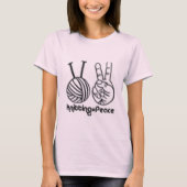 Knittern= Frieden T-Shirt (Vorderseite)
