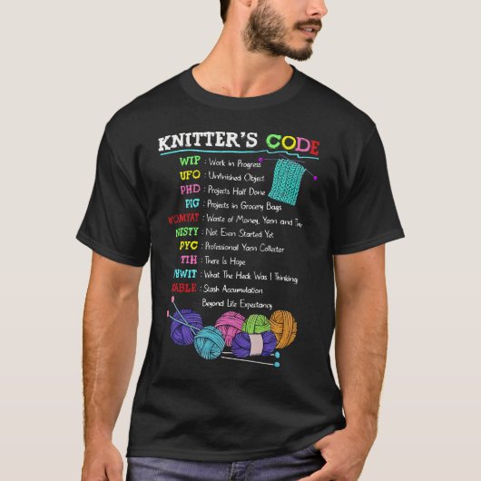 Knitter'S Code Knitting Crocheting Sewer Sewing Ya T-Shirt (Vorderseite)