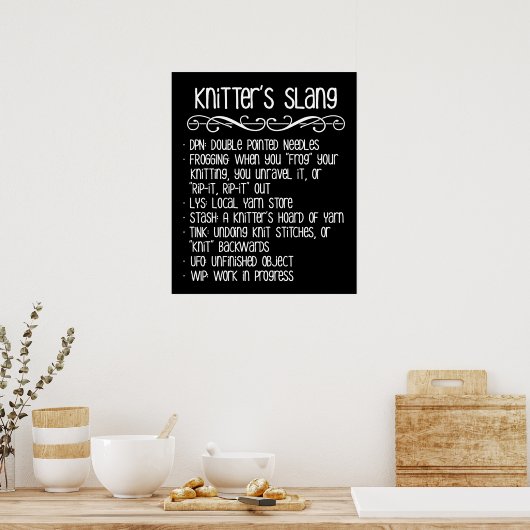 Knitters Slang Funny Knitting Poster (Küche)