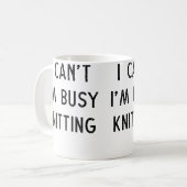 Knitting Idea For Her Knit Lover Busy Knitting Uni Kaffeetasse (Vorderseite Links)