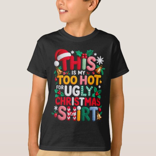Knitting This Is My It's Too Hot For Ugly Christma T-Shirt (Vorderseite)