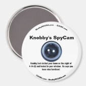 Knobby's SpyCam Ihre Zuhause Magnet (Vorderseite/Rückseite)