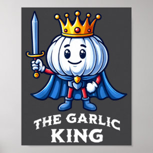 Knoblauch König Lustiges Italienisches Essen Gemüs Poster