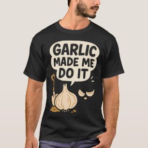 Knoblauchanbauer Selbstversorger Garten Ernte Stol T-Shirt