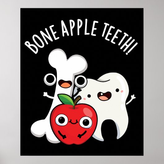 Knochen Apple Teeth Funny Bona Appetit Pun Dark BG Poster (Vorne)