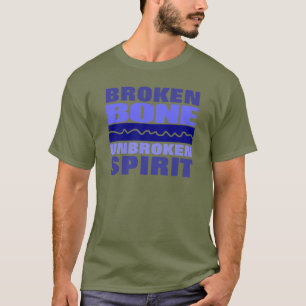 Knochen gebrochen, aber ungebrochen T-Shirt