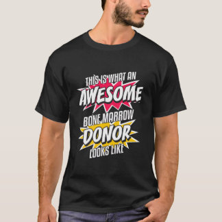 Knochenmarkspender-Transplantat Dankeschön-Spende T-Shirt