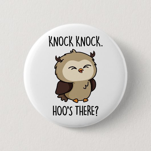 Knock Knock Hoos Es Funny Owl Puff Button (Vorderseite)