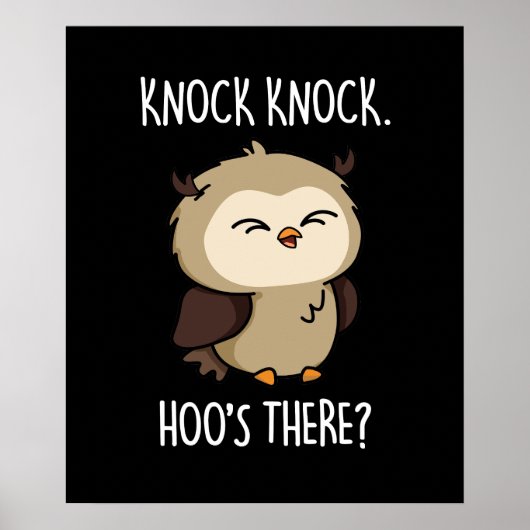 Knock Knock Hoos Es Funny Owl Puff Dark BG Poster (Vorne)