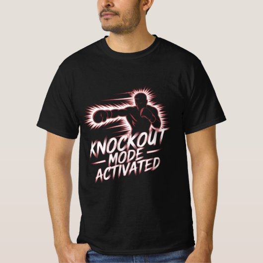 Knockout Mode Activated – Boxing Power T-Shirt (Vorderseite)