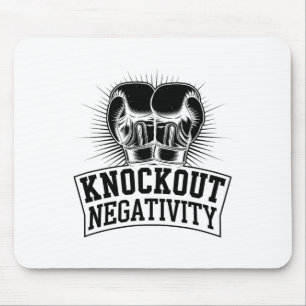 Knockout Negativity Boxer Sportstärken Gym Athl Mousepad