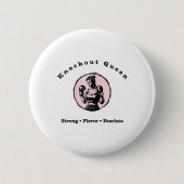 Knockout Queen Button (Vorderseite)