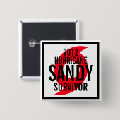Knopf 1 Hurrikan-Sandy-Überlebend-2012 Button (Vorne & Hinten)