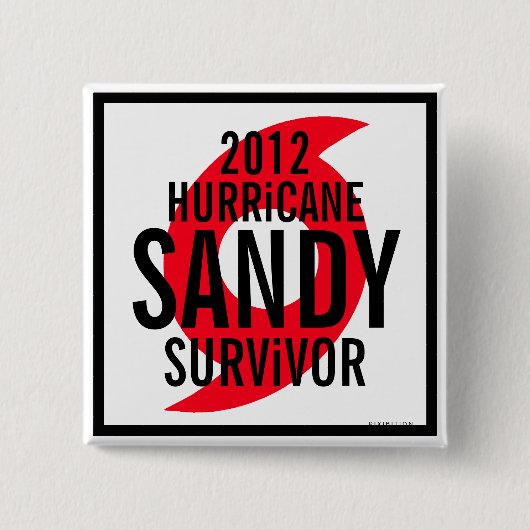 Knopf 1 Hurrikan-Sandy-Überlebend-2012 Button (Vorderseite)
