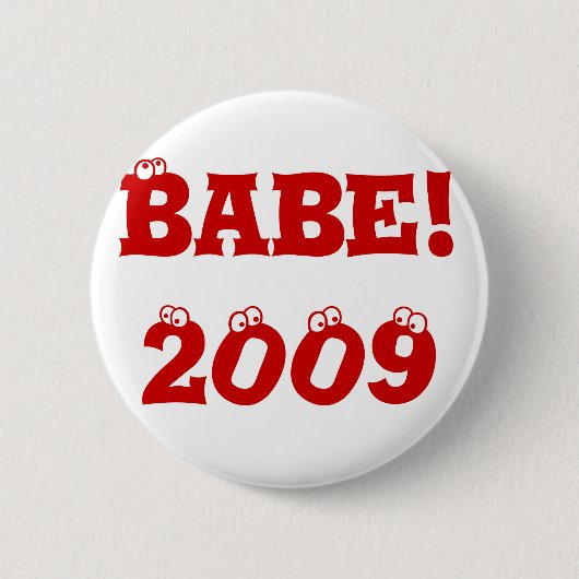 Knopf: Baby! 2009 Button (Vorderseite)