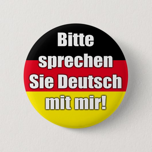 Knopf "Bitte sprechen Sie Deutsch MIT-MIR! " Button (Vorderseite)
