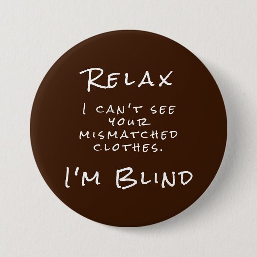 Knopf "Brown White Eye Doctor Joke" Button (Vorderseite)