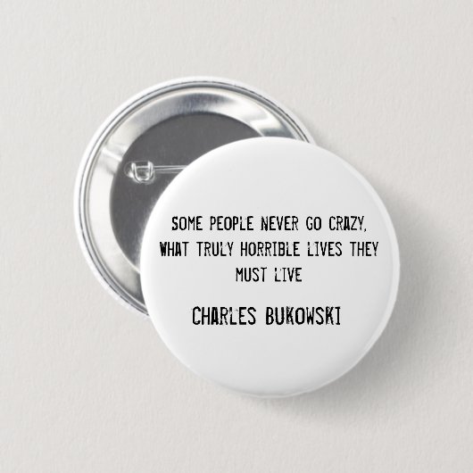 Knopf Charless Bukowski Button (Vorne & Hinten)