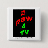KNOPF der REVOLUTIONS-2RAW4TV Button (Vorderseite)