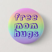Knopf für das Button der Freien Mama Hugs Rainbow (Vorderseite)