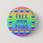 Knopf für freie Mama Hugs Regenbogen Button (Vorderseite)