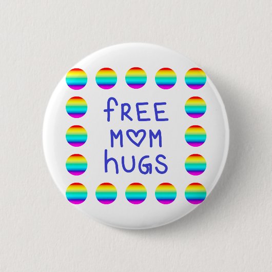 Knopf für freie Mama Hugs Regenbogen Button (Vorderseite)
