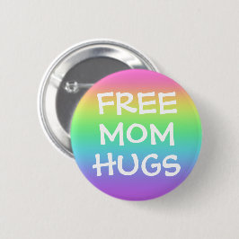 Knopf für freie Mama Hugs Regenbogen Button
