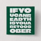 Knopf für zu nüchterne Waldgrüne Typografie Button (Vorderseite)