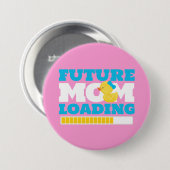 Knopf "Girl Duck Future Mama Loading Baby Shooter" Button (Vorne & Hinten)