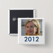 Knopf Hillary 2012 Button (Vorne & Hinten)
