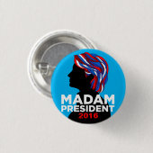 Knopf Hillary Clintons 2016: Gnädige Frau Button (Vorne & Hinten)