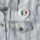 Knopf-Italiener: Io parlo italiano e tu? Button (Beispiel)