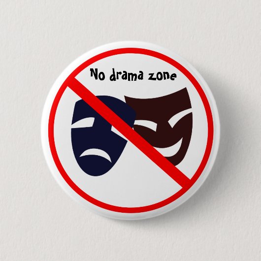 Knopf "keiner Dramazone" Button (Vorderseite)