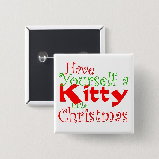Knopf "Kitty Christmas Holiday" Button (Vorne & Hinten)