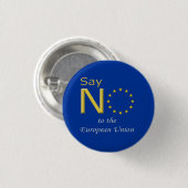 Knopf lehnen die EU ab Button (Vorne & Hinten)