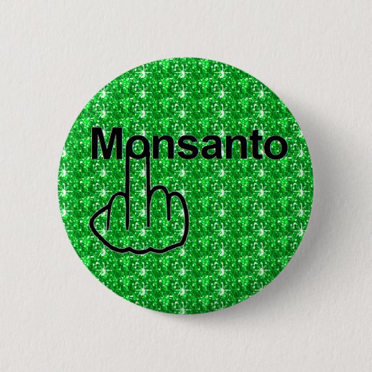 Knopf Monsanto drehen um Button (Vorderseite)