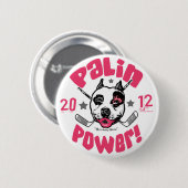 Knopf Palin Power-Gruben-Stiers 2012 Button (Vorne & Hinten)