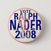 Knopf Ralph Naders 2008 Button (Vorderseite)