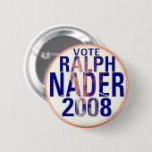 Knopf Ralph Naders 2008 Button (Vorne & Hinten)