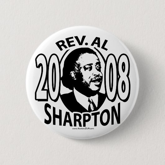 Knopf Rev.-Al Sharpton 2008 Button (Vorderseite)