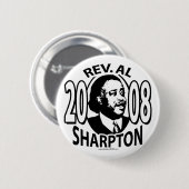 Knopf Rev.-Al Sharpton 2008 Button (Vorne & Hinten)