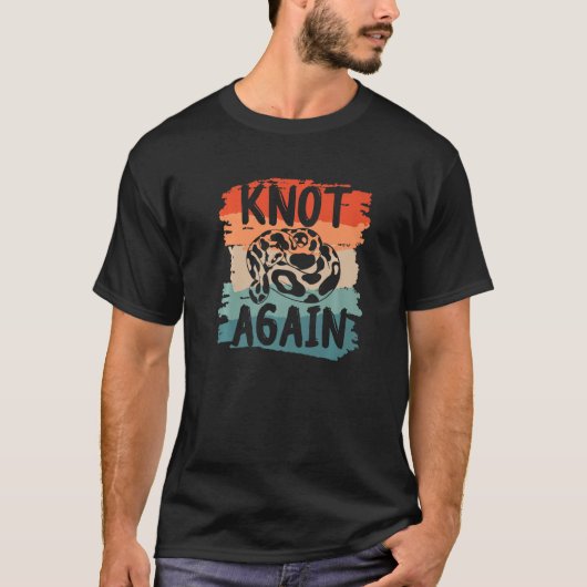 Knot Again Ball Python Snake Pythons Reptile T-Shirt (Vorderseite)