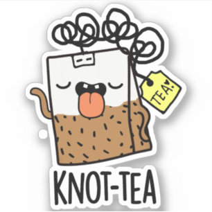 Knot-tea Lustiger Tee-Wortwitz  Aufkleber