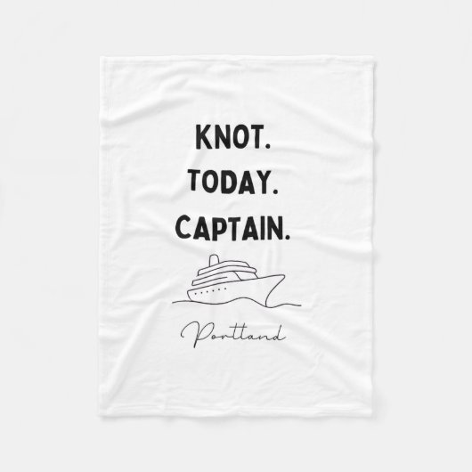 Knot Today Captain Cruise Outfit Portland Oregon Fleecedecke (Vorderseite)
