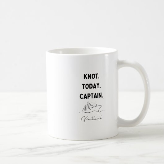 Knot Today Captain Cruise Outfit Portland Oregon  Kaffeetasse (Rechts)