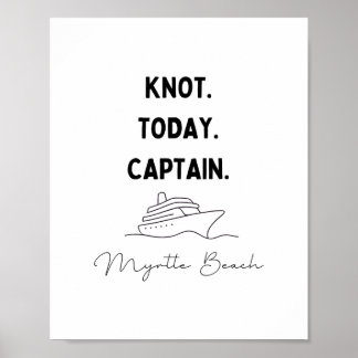 Knot Today Kapitän Kreuz Outfit Myrtle South Caro Poster