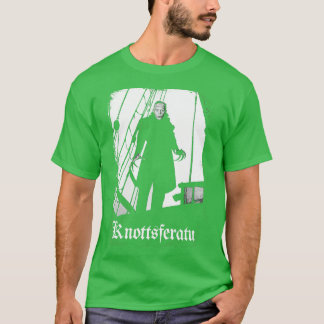 Knottsferatu Not T-Shirt