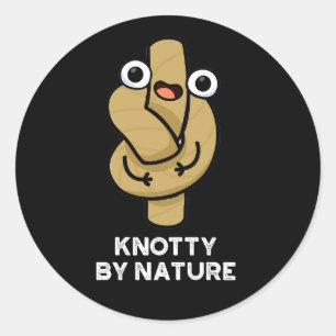 Knotty by Nature Funny Knot Pun Dark BG Runder Aufkleber