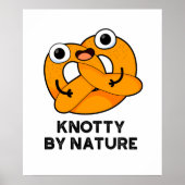 Knotty by Nature Funny Pretzel Pub Poster (Vorne)